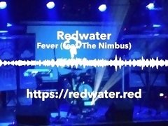 Fever by Redwater (feat. The Nimbus)