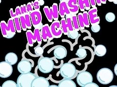 Lanas Mind Washing Machine